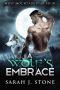 [Wolf Mountain Peak 04] • A Wolf's Embrace